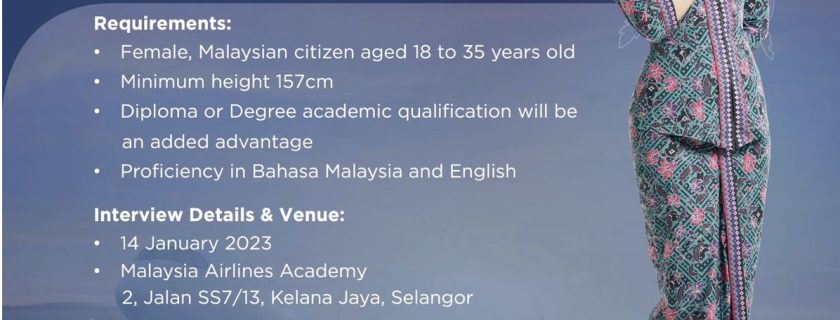 Malaysia Airlines Flight Stewardess Recruitment- Jan 2023 (KUL)